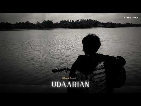Udaarian (Slowed + Reverb) Satinder Sartaaj | Deep Ambar | Sirchox