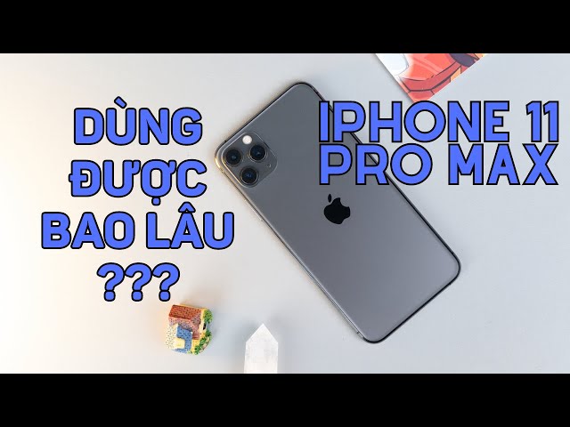 iPhone 11 Pro Max chỉ còn 10tr: Dùng được mấy năm nữa?!