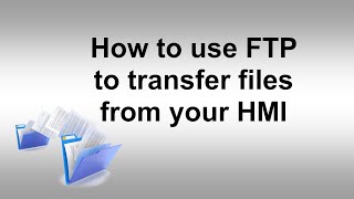 How to use FTP to transfer files from your HMI remotely - Weintek USA