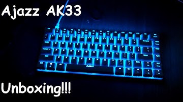 Ajazz AK33 Unboxing - My First Mechanical Keyboard!!!