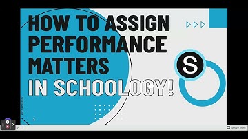 How to Add Performance Matters Assessments in Schoology