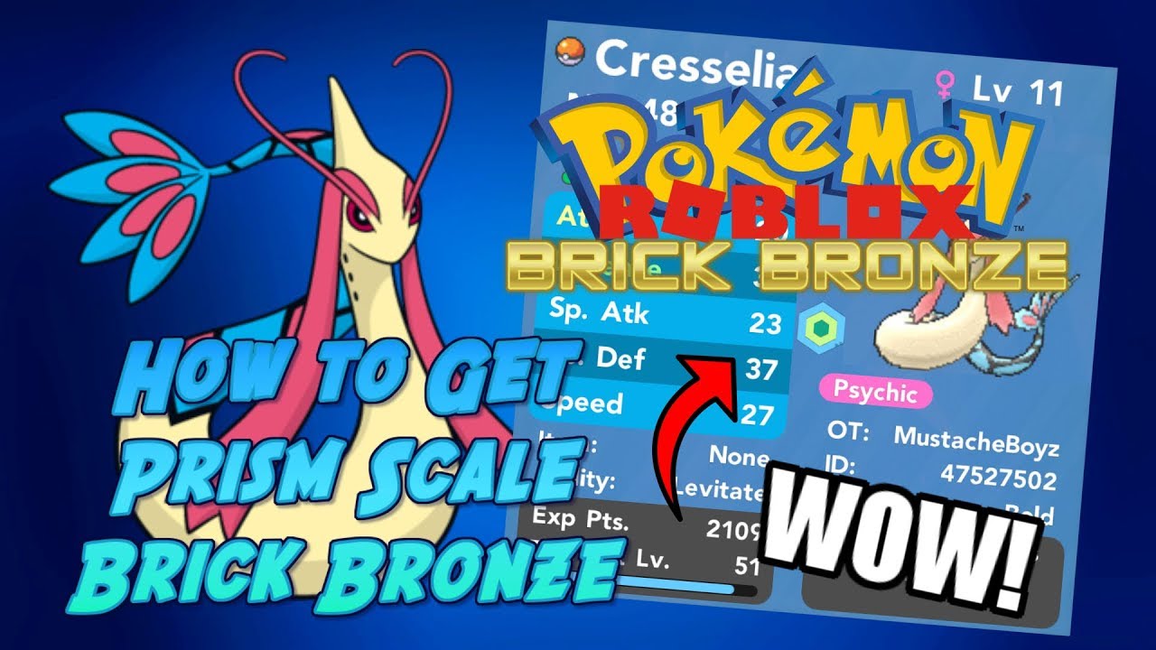 How To Get PRISM SCALE In ROBLOX POKEMON BRICK BRONZE! YouTube