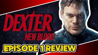 Dexter; New Blood Episode 1 "Cold Snap" Is a PROMISING START!! [SPOILERS]
