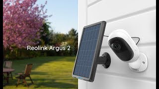 GIVEAWAY: REOLINK Argus 2 + NEW Reolink Go 4G Home Security Camera