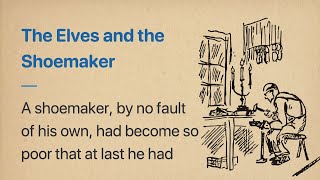 Learn English through Story - The Elves and the Shoemaker - Level 2 Learn English through Story - The Elves and the Shoemaker - Level 2