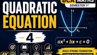 Quadratic Equations | BCA Mathematics Semester 1
