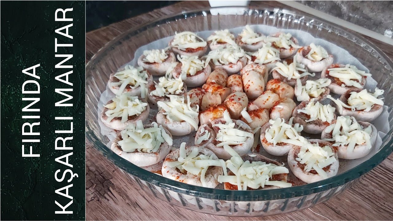 FIRINDA KAŞARLI MANTAR – Pratik Tarifler – Mantarın En Lezzetli Hali