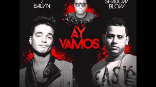 J Balvin Ft. Shadow Blow - Ay Vamos (Official Remix by Dj Lobo)