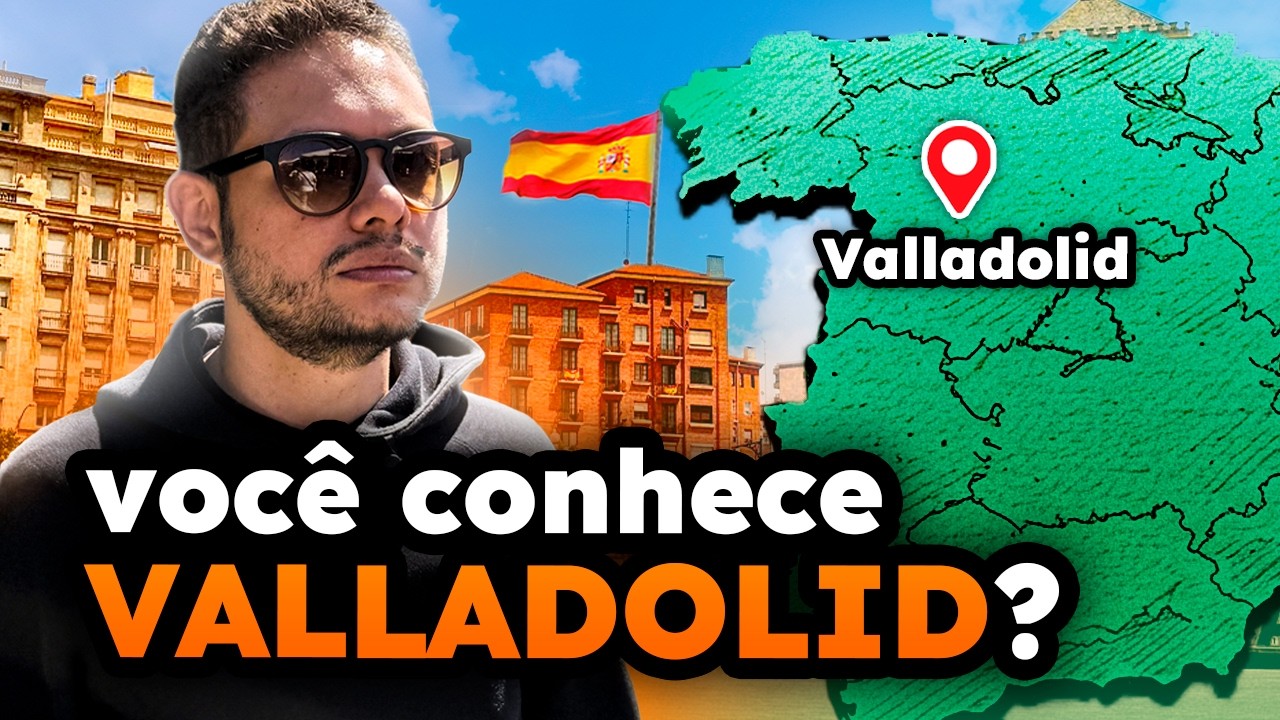 Valladolid é a Escolha INTELIGENTE para MORAR na Espanha ?