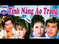 Phim Tinh Nang Ao Trang