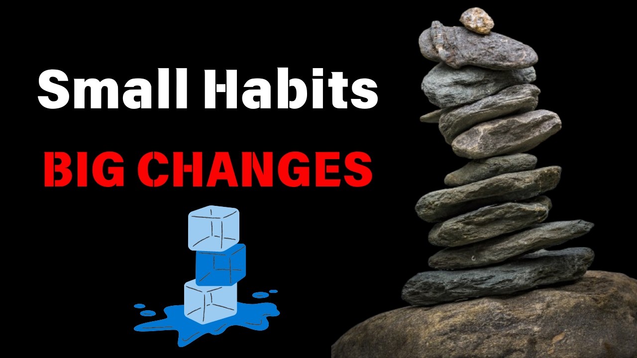 10 Small Habits That Will Change Your Life Forever - YouTube
