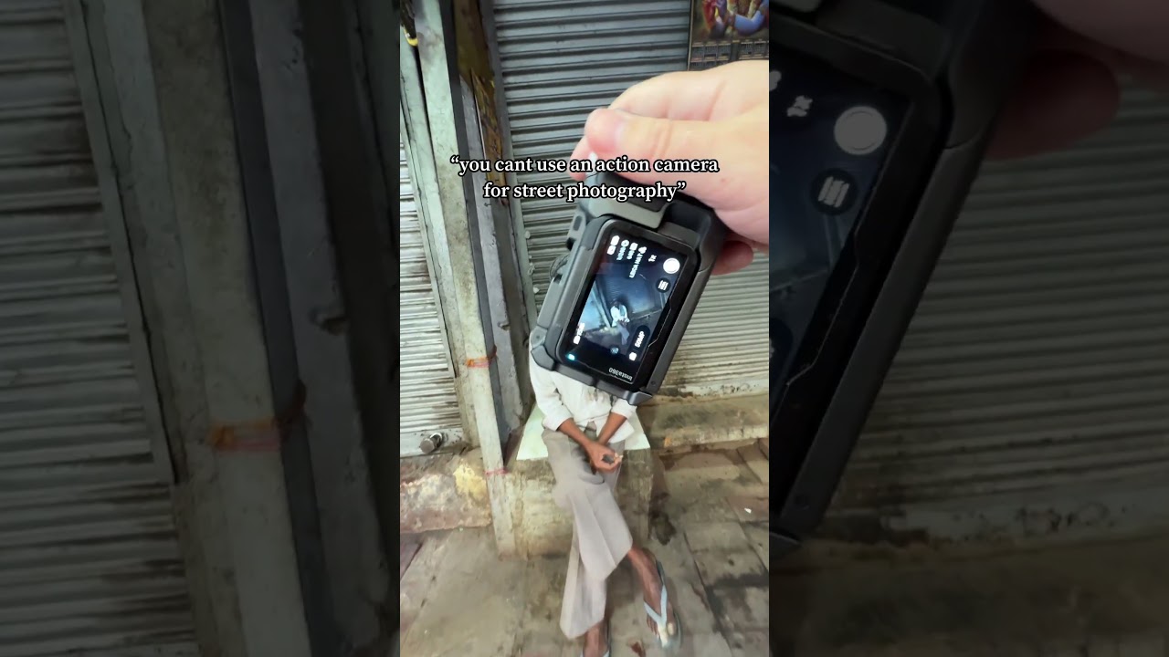 “you can’t use an action camera for street photography”