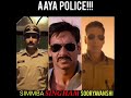Aaya Police Song Simba Singam Sooryavanshi 