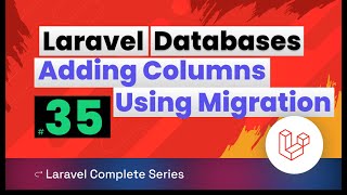 Laravel 10 Tutorial 35 | Add a new column to existing table in a migration