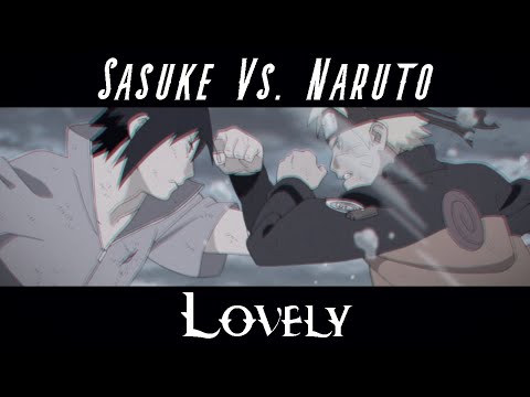 Naruto Vs. Sasuke「AMV」- Lovely