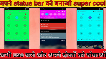 How To Change System Status Bar For Any Android Device | best cool phone status bar |chaloshikhenaya