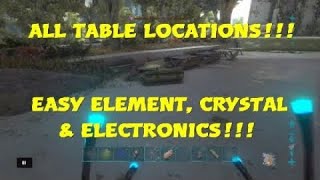 Easy Element & Electronics Ark Extinction All Table Locations