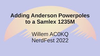 RMHAM U Nerdfest: Samlex Powerpole