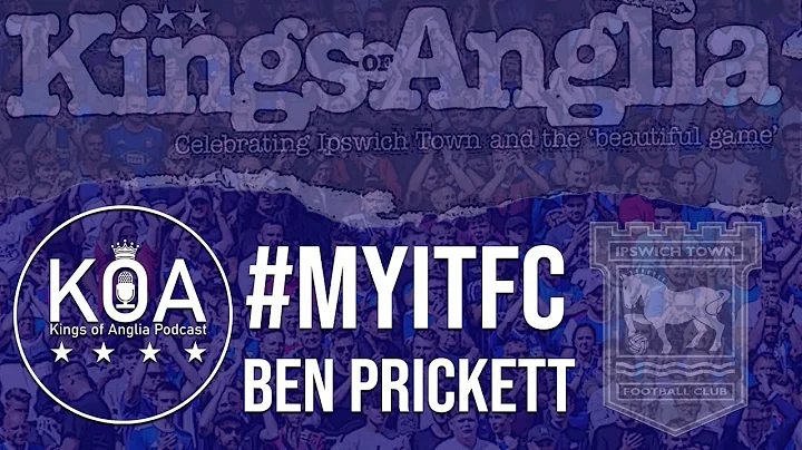 My Ipswich Town FC - Ben Prickett