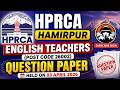 HPRCA Hamirpur English Teachers (Post Code 26002) |Question Paper Held On 03 April 2026| Himrakshak🎯