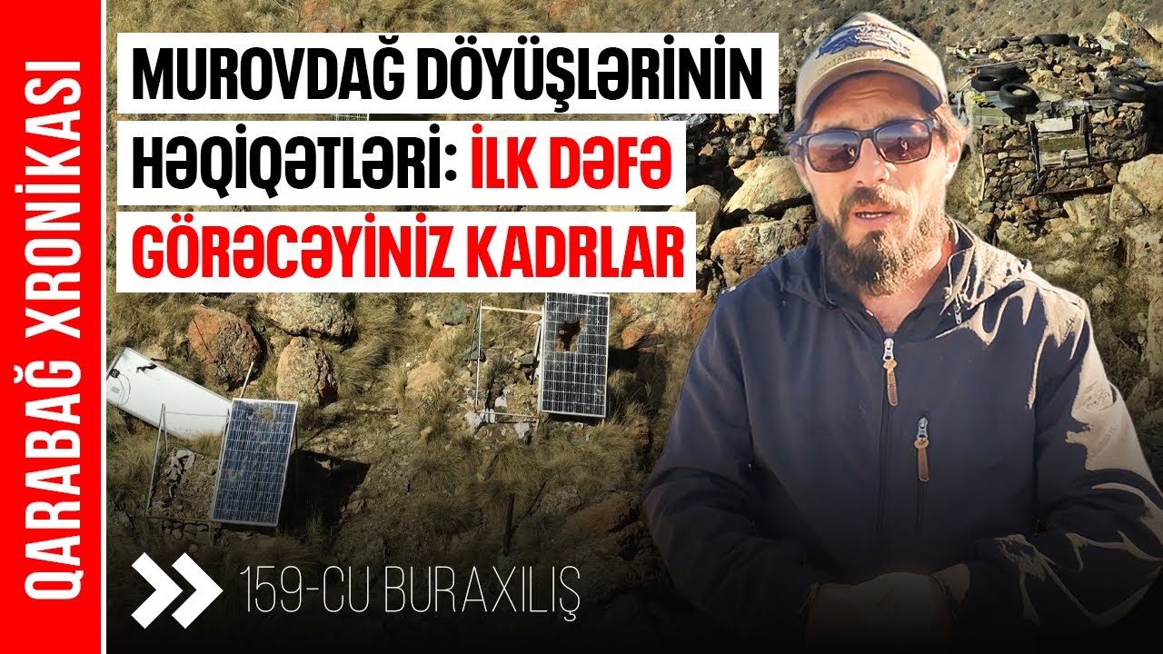 PUA-larla yox, atlarla azad edilən Murovdağ | Bunları ilk dəfə eşidəcəksiniz - QARABAĞ XRONİKASI