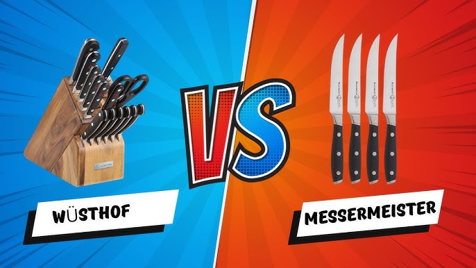Messermeister Vs Wusthof: Battle of the Best Kitchen Knives