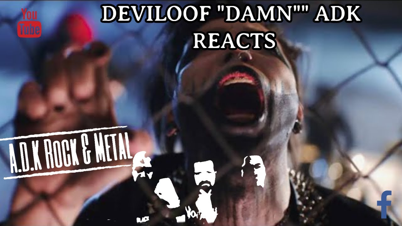 DEVILOOF "DAMN" ADK REACTS