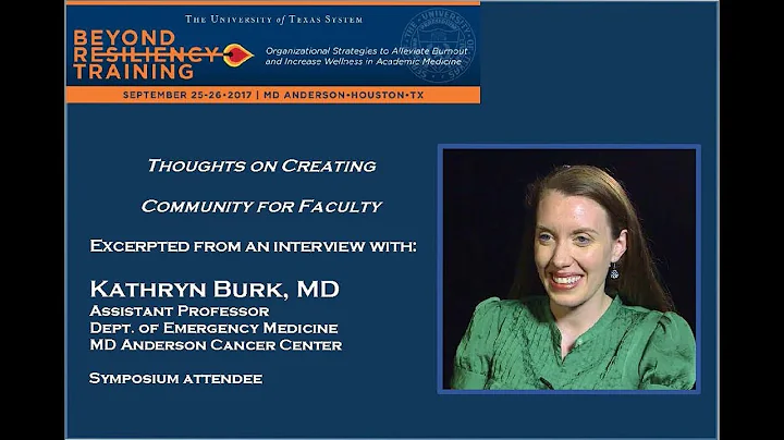Kathryn Burk, MD, discusses "Thoughts on Creating ...