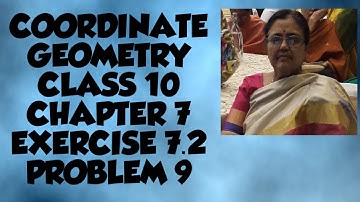 COORDINATE GEOMETRY OF CLASS 10 TSSC,APSSC,CHAPTER 7 ,EXERCISE 7.2,PROBLEM 9