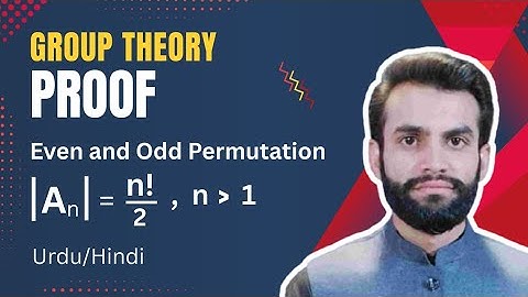 Order of Alternating Group An. || Even and Odd Permutations