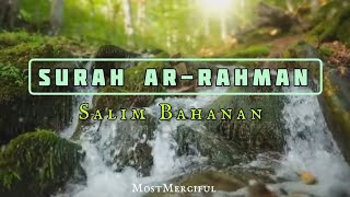 Soothing Quran Recitation by Salim Bahanan #surah #salimbahanan #beautiful #relaxing #arrahman