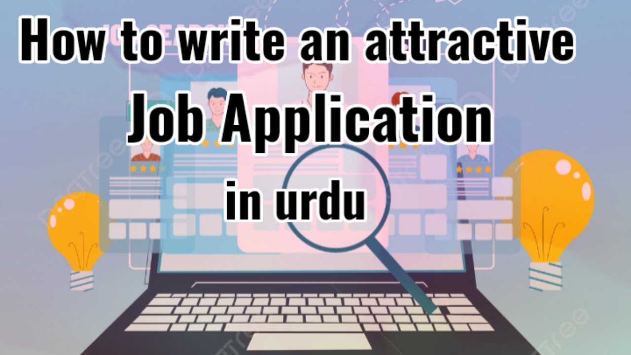 How to write ✍️ an Attractive Job Application in Urdu .