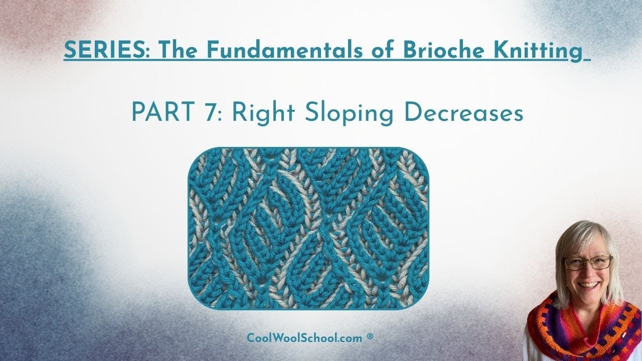 Brioche Knitting Fundamentals | Part 7 – Increases & Right Sloping ...