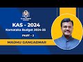 Kas 2024 karnataka budget analysis part2  dr rajkumar academy