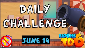 Bloons TD 6 Daily Challenge | Mostly Explosives | No MK No Powers | June 14 2023