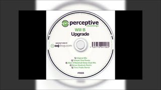 Will B - Upgrade (Original Mix) [2008]