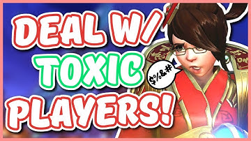Overwatch - HOW TO DEAL WITH TOXIC PLAYERS