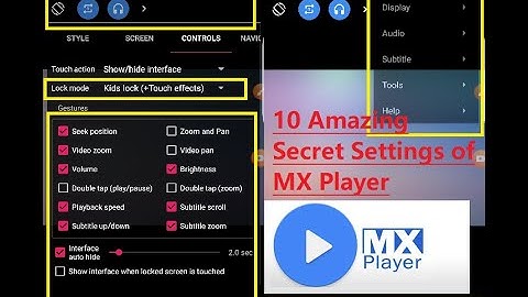 10 Amazing Secret Settings of MX Player such as Kids Lock,High Volume,Sleep Timer,Network Stream etc