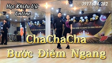 Khiêu Vũ Online ChaChaCha 09| Bước Điểm Ngang| HLV Thanh Phương
