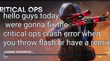Critical ops CRASH FIXED!!!!