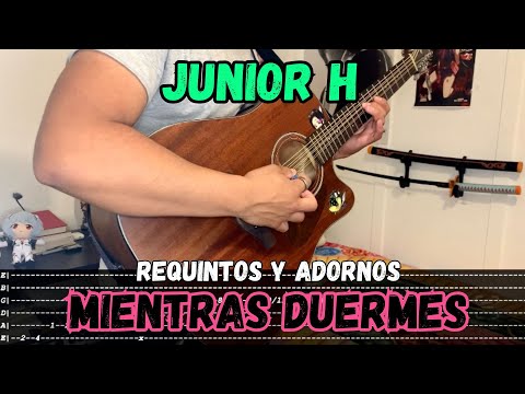 Tabs Mientras Duermes Junior H Tutorial Requintos Adornos Guitarra Tabs Mientras Duermes Junior H Tutorial Requintos Adornos Guitarra