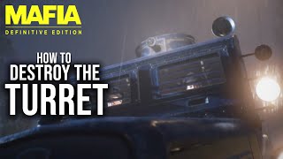 How to destroy the turret MAFIA Definitive Edition [60FPS PC] screenshot 1