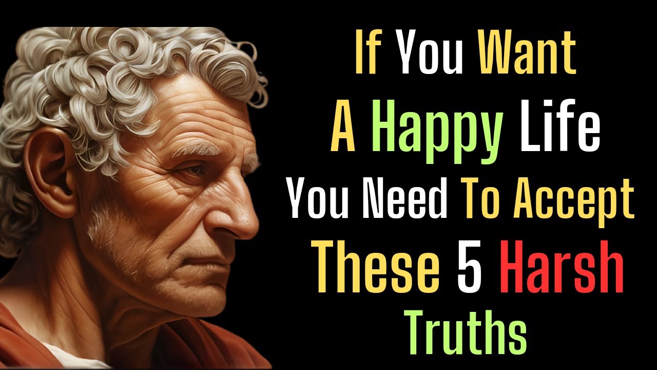 5 Harsh Truths You Need to Accept to Live a Happy Life | STOIC ...