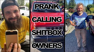 PRANK CALLING SHITBOX OWNERS