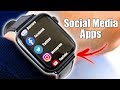 Best Client Apple Watch Apps For Social Media!