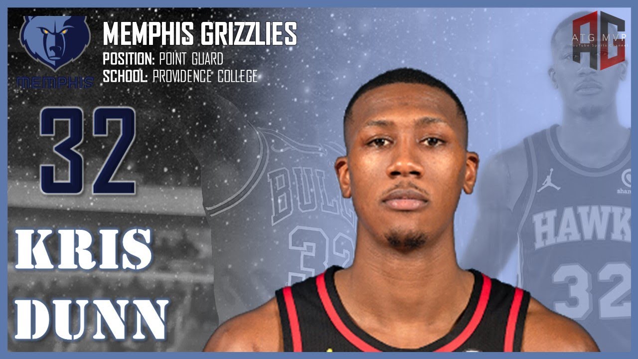 MEMPHIS GRIZZLIES: Kris Dunn ᴴᴰ