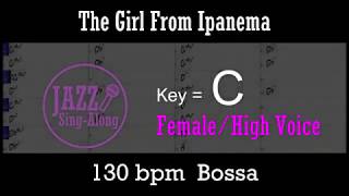 Video thumbnail of "The Girl From Ipanema - with Intro + Lyrics in C (Female) - Jazz Sing-Along"