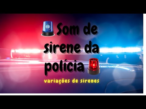 Som de sirene de polícia bem alto [VARIAÇÕES DE SIRENES]