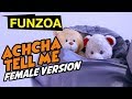 ACHCHA TELL ME 😀 (FEMALE VERSION) Funny Hindi Love Song | Mimi Teddy Bojo Teddy | Funzoa