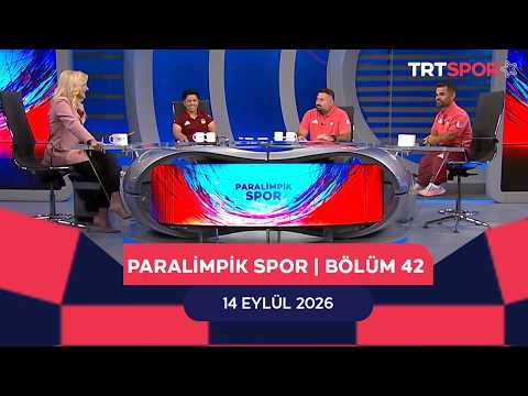 Paralimpik Spor 42. Bölüm - Besra Duman & Abdullah Kayapınar & Semih Ceylan